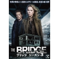 THE BRIDGE ブリッジ シーズン3 DVD-BOX