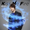 Kiss Me Fire (大池瑞樹盤)<限定盤>