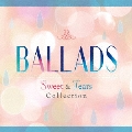 BALLADS Sweet & Tears Collection