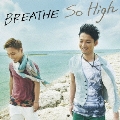 So High (TYPE A) [CD+DVD]