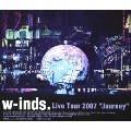 w-inds. Live Tour 2007 "Journey"