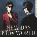 NEW DAY, NEW WORLD<通常盤>
