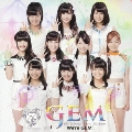 We're GEM! [CD+DVD]