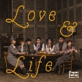 LOVE & LIFE [CD+DVD]<初回生産限定盤>