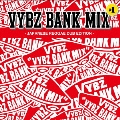 VYBZ BANK MIX #1 JAPANESE REGGAE DUB EDITION