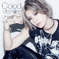 Good Morning Dreamer (B) [CD+PHOTO BOOKLET]<プレス限定盤>