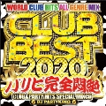 CLUB BEST 2020 -パリピ完全悶絶-