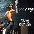 GIMME SOME SKIN - THE 7INCH COLLECTION