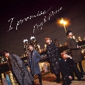 I promise [CD+DVD]<初回限定盤B>