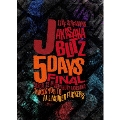 J LIVE STREAMING AKASAKA BLITZ 5DAYS FINAL -THANK YOU TO ALL MOTHER FUCKERS-