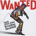 WANTED TOUR 2003-2004 KIYOSHIRO IMAWANO