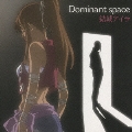 Dominant space