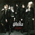 Philia [CD+DVD]<初回限定盤B>