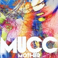 MOTHER [CD+DVD]<初回生産限定盤>