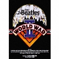ザ・ビートルズと第二次世界大戦 [2CD+DVD]