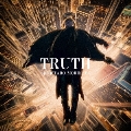 TRUTH [CD+DVD]