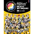 THE IDOLM@STER MILLION LIVE! 3rdLIVE TOUR BELIEVE MY DRE@M!! LIVE Blu-ray 06@MAKUHARI【DAY1】