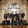 NIK - PROJECT 1 : We Are The Future<通常盤/初回仕様>