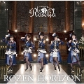 ROZEN HORIZON [CD+フォトブックレット]<フォトブックレット付生産限定盤>