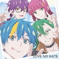 LOVE NO HATE