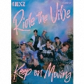 Ride the Vibe (Japanese Ver.) / Keep on Moving [CD+PHOTO BOOK(Type B)+三つ折りNEXZINE+フォトカードB+人生4カット]<初回生産限定盤B>