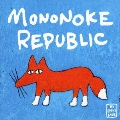 モノノケ・リパブリック
