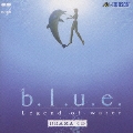 b.l.u.e. Legend of water DRAMA CD