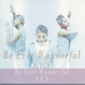 Be Ever Wonderful