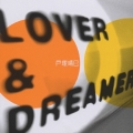 LOVER&DREAMER
