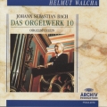 ヴァルヒャ:バッハ:オルガン作品全集 10