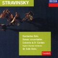 ストラヴィンスキー:ダンバートン・オークス バーゼル協奏曲/協奏的舞曲/他