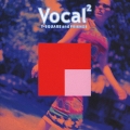 ヴォーカル・スクェア