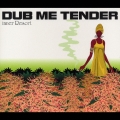 inner Resort DUB ME TENDER
