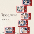 IT'S SO GREAT ～ザ・ヒット・パレードTM