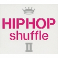 ヒップ・ホップ・シャッフル2