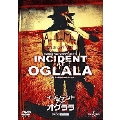 インシデント・アット・オグララ