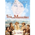 ムッソリーニとお茶を