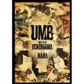 UMB 2010 YOKOHAMA & NARA