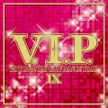V.I.P. ホット・R&B/ヒップホップ/ダンス・トラックス9