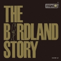 ザ・バードランド・ストーリー＜限定盤＞