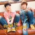 Road to Wonderland＜通常盤＞
