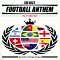 THE BEST FOOTBALL ANTHEM IN THE MIX Mixed By DJ MAGIC DRAGON