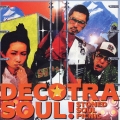 DECOTRA SOUL!