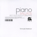 PIANO BALLADS ～Best Selection of J Ballads～