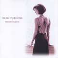 クローズ・ユア・アイズ