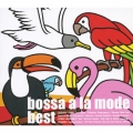 bossa a la mode Best