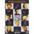 ブラック AND ホワイト