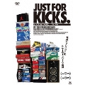 JUST FOR KICKS/ジャスト・フォー・キックス デラックス版