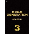 EXILE GENERATION SEASON1 Vol.3