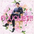 BOUQUET!! -ブーケ-